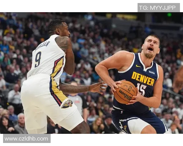 鹈鹕与掘金激战正酣NBA1月25日精彩对决回顾与分析